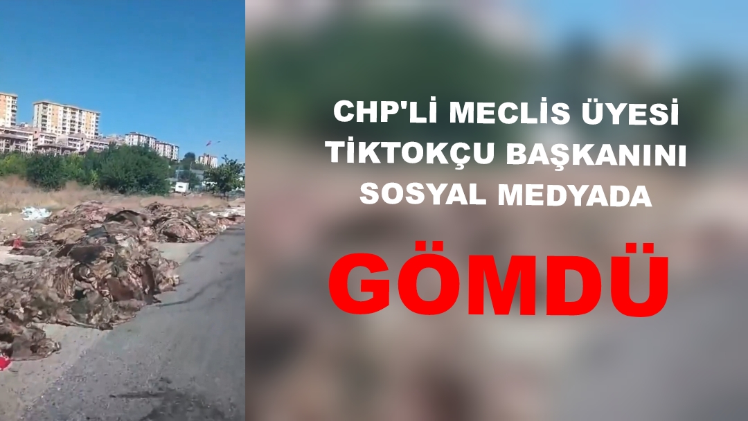 Şehitkamil'deki pislik CHP'liyi isyan ettirdi