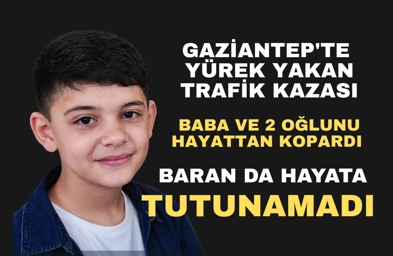 Gaziantep'te yürek yakan kaza