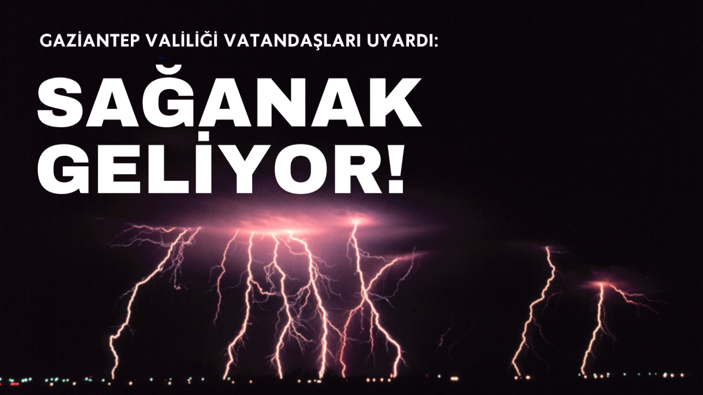 Dikkat: Sağanak geliyor!