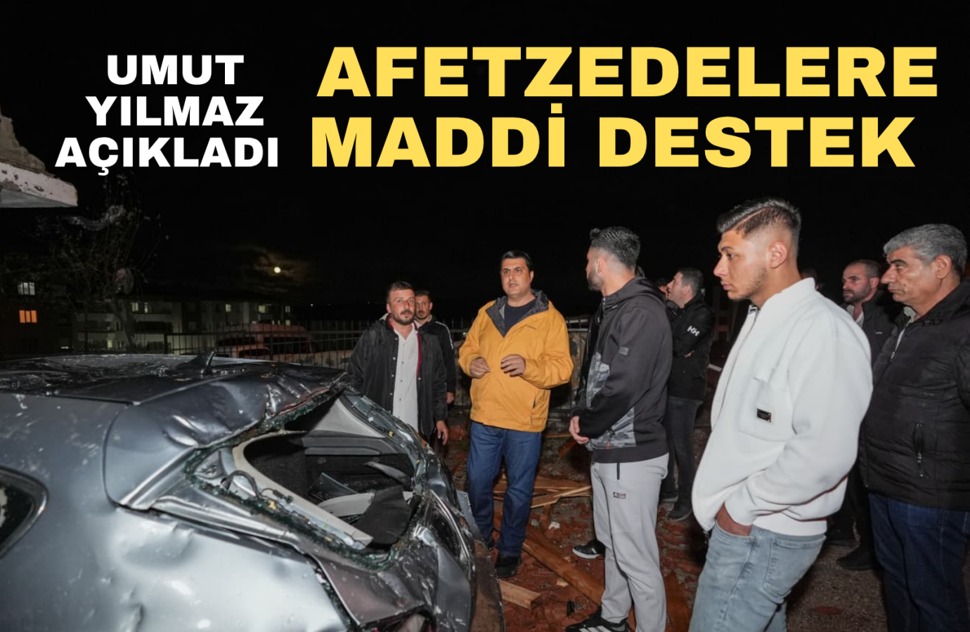 Yılmaz'dan afet desteği 