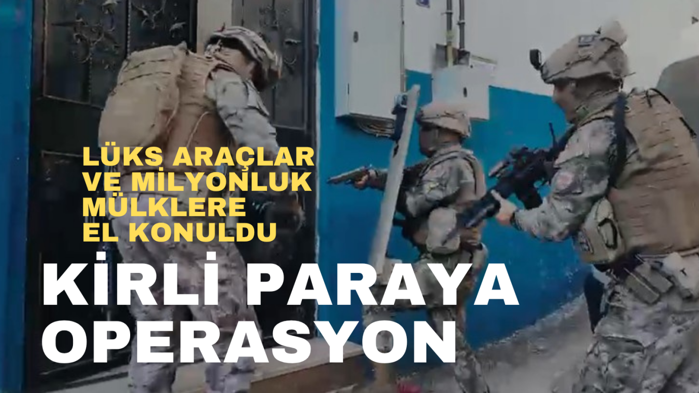 Gaziantep'te kirli para operasyonu 