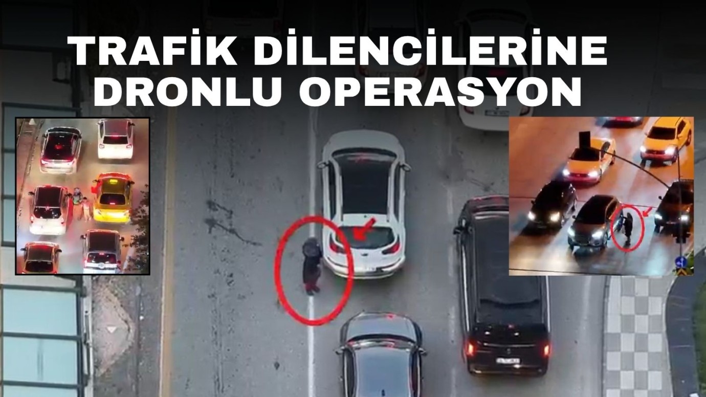 Trafik dilencilerine operasyon