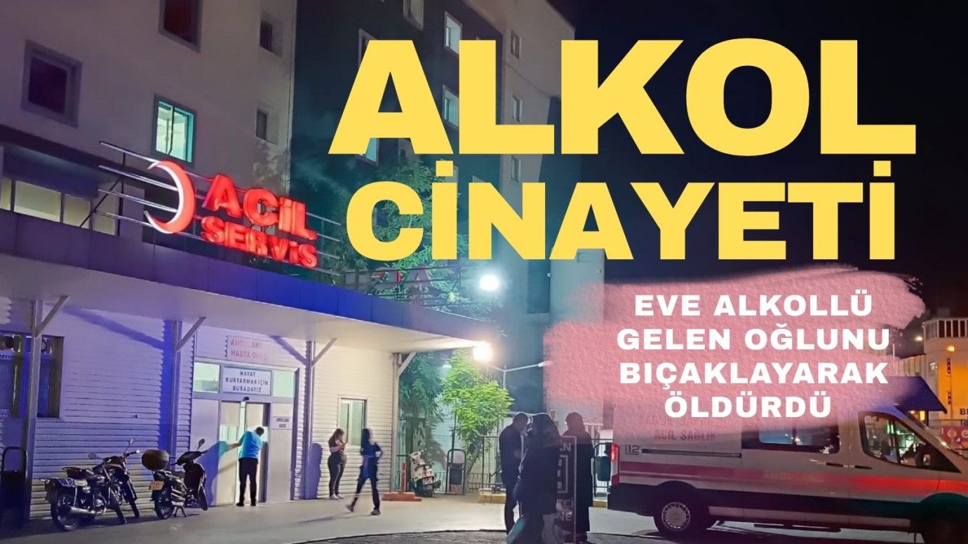 Gaziantep'te alkol cinayeti 
