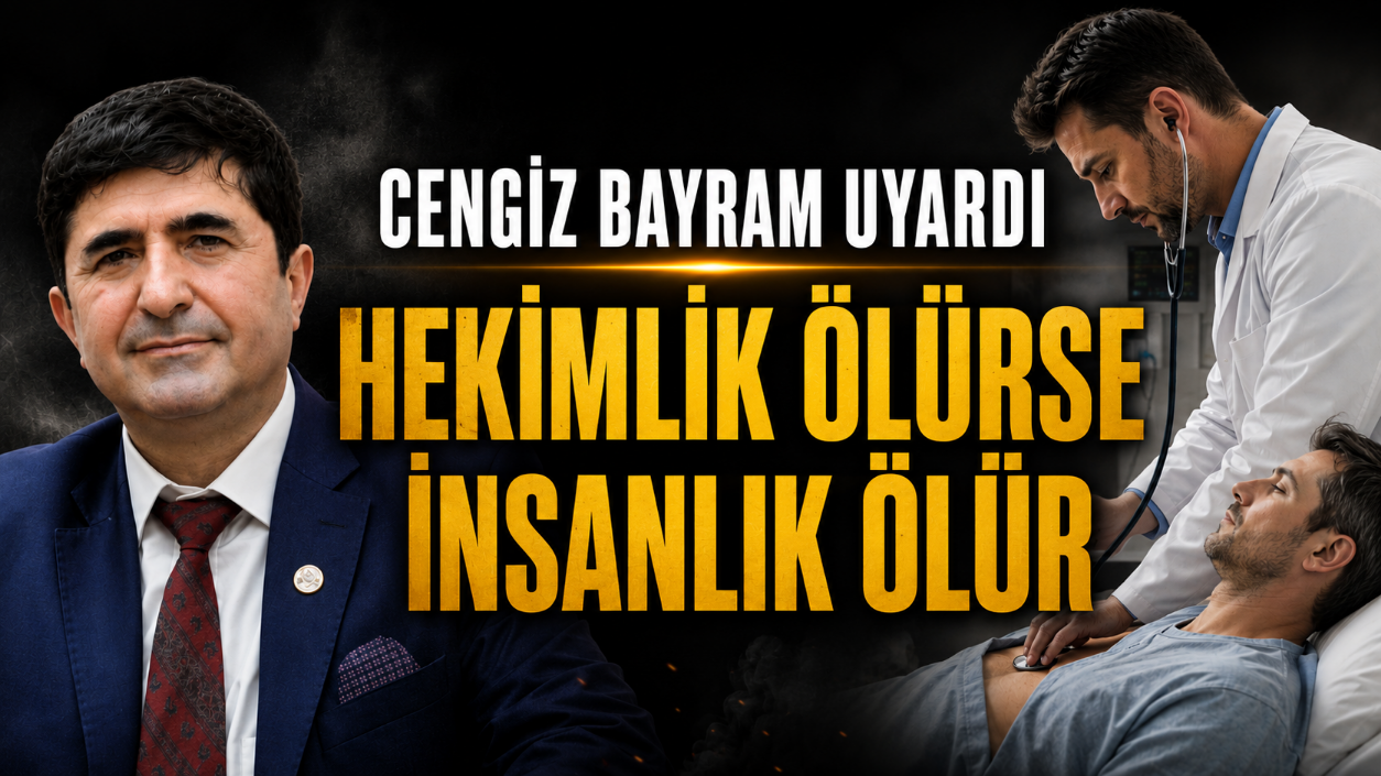 Hekimlik ölürse insanlık ölür
