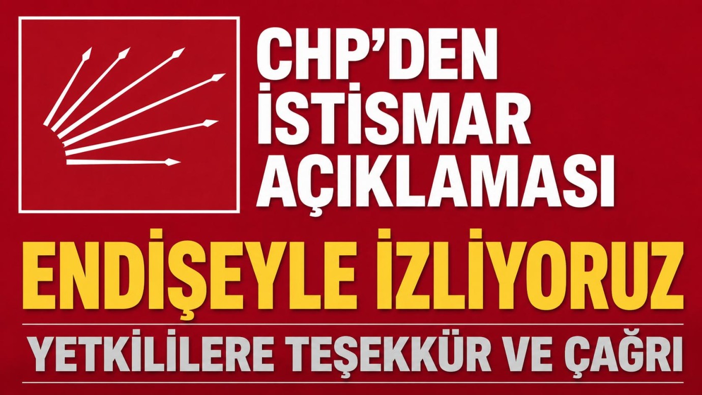 CHP'den istismar açıklaması
