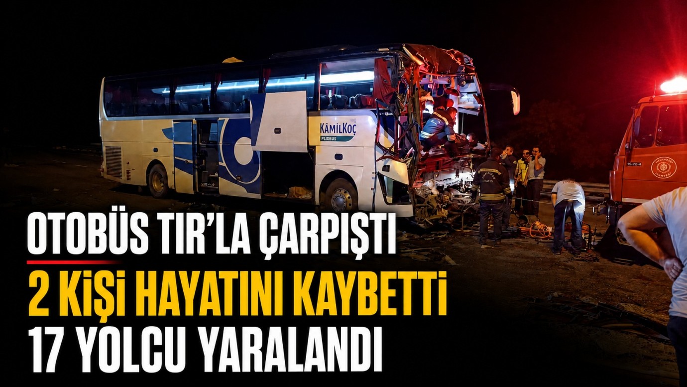 Gaziantep'te feci kaza: 2 ölü 17 yaralı