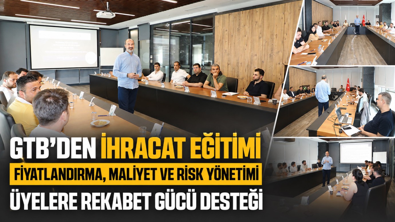 GTB'den ihracat eğitimi
