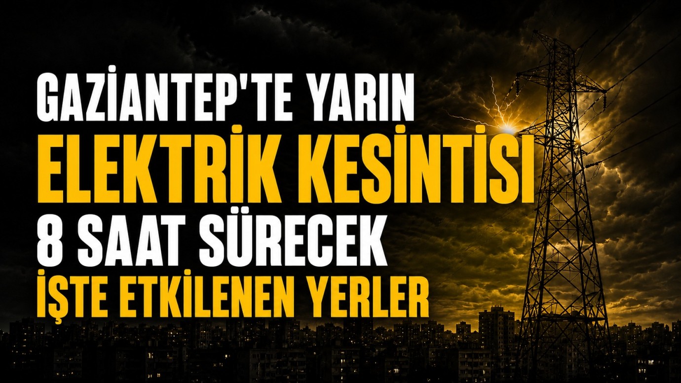 Gaziantep'te elektrik kesintisi 