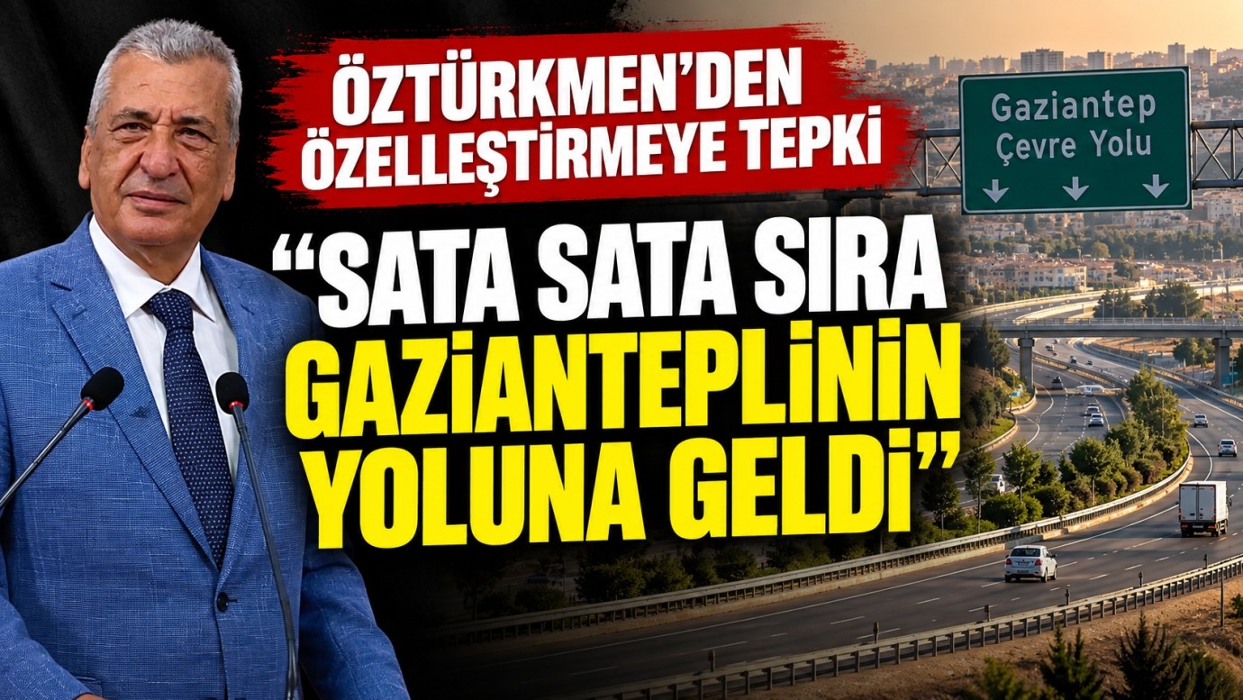 Öztürkmen'den otoyol tepkisi 