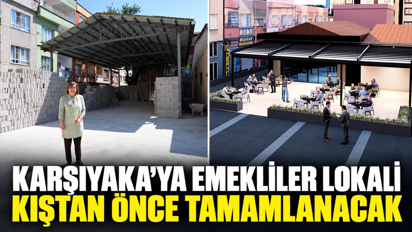 Gaziantep Büyükşehir Karşıyaka'ya emekliler lokali yapacak