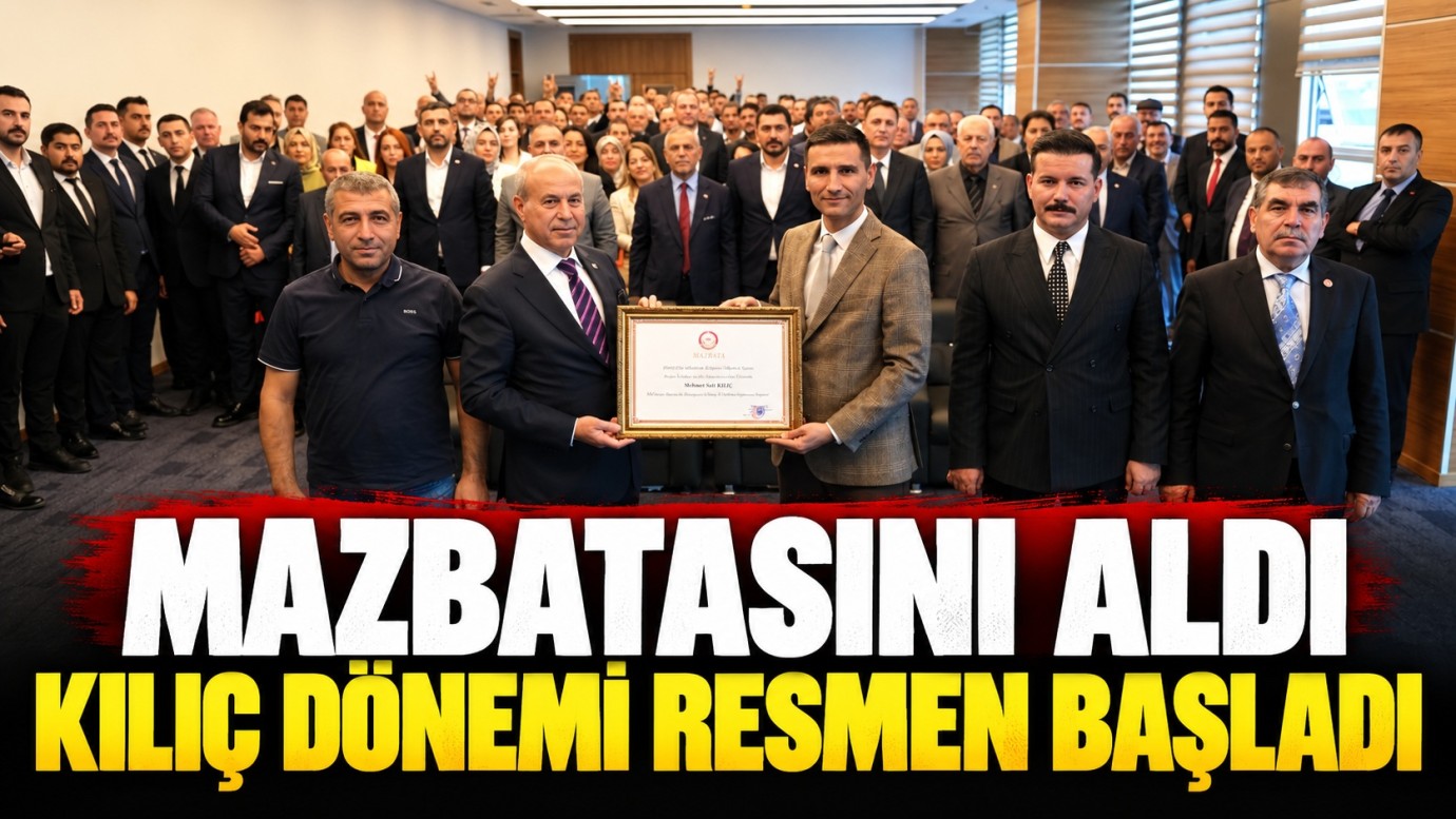 Kılıç mazbatasını aldı 