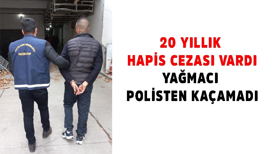 Yağmacı polise yakalandı