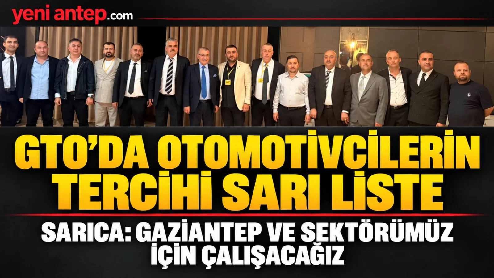Otomotivciler Sarıca dedi