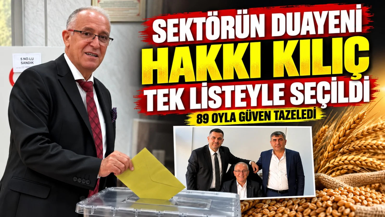 Hububatın duayeni güven tazeledi