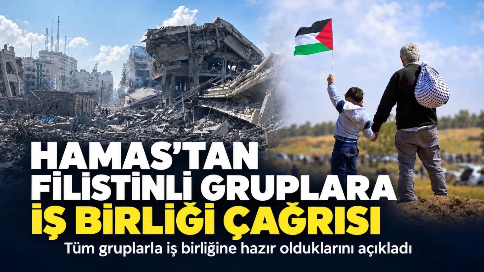 Hamas'tan Filistinli gruplara işbirliği çağrısı