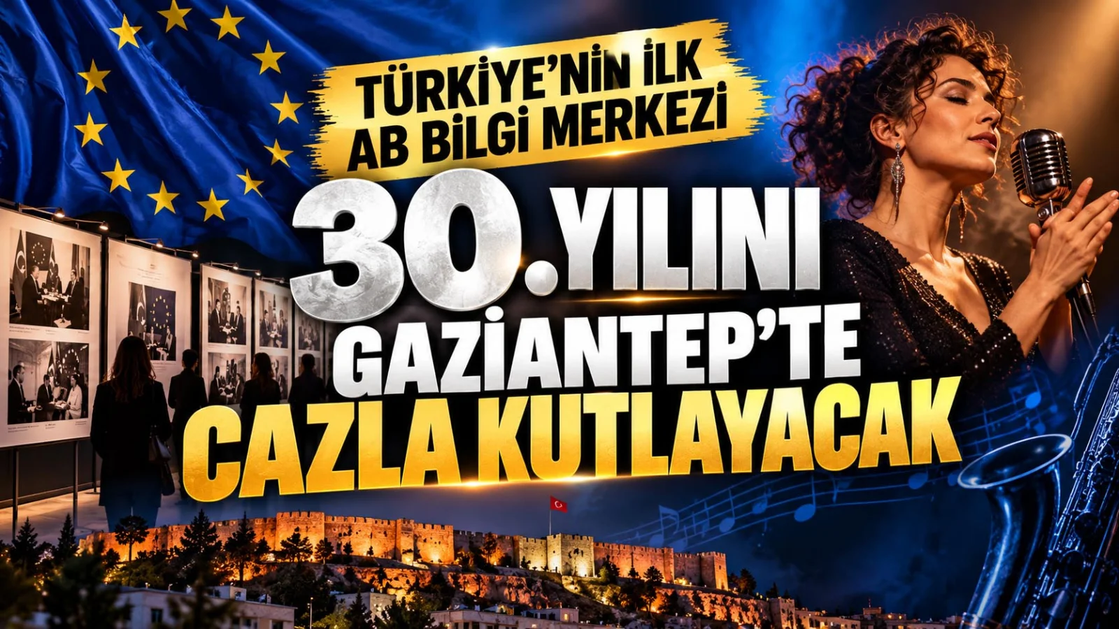 Gaziantep’te 30 yıllık hikâye cazla anlatılacak