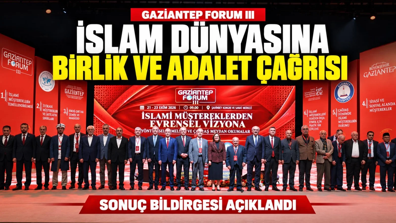 GAZİANTEP’TEN İSLAM DÜNYASINA BİRLİK VE ADALET ÇAĞRISI
